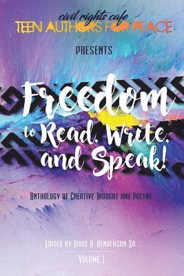 Civil Rights Cafe Teen Authors for Peace: Freedom to Read, Write and Speak! 1