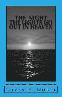 The Night The Lights Go Out In Heaven 1