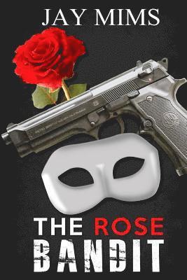 bokomslag The Rose Bandit