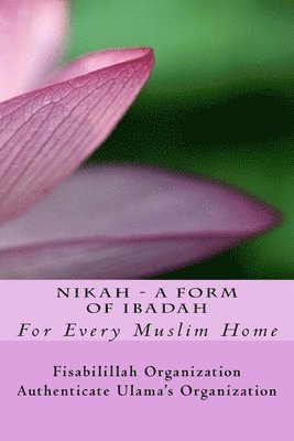 NIKAH - A Form Of Ibadah 1