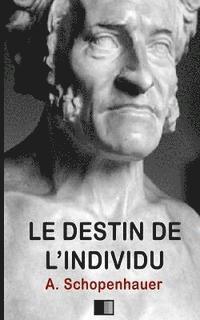 Le Destin de l'individu 1