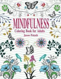 Mindfulness Coloring Book For Adults 1