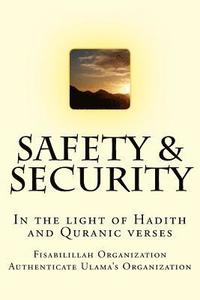 bokomslag Safety & Security: In the light of Hadith and Quranic verses