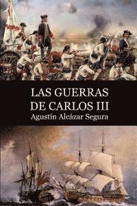 bokomslag Las Guerras de Carlos III