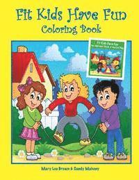 Sandy Mahony, Mary Lou Brown - Fit Kids Have Fun Coloring Book, Häftad. Tillgänglighet: Lägg i varukorg