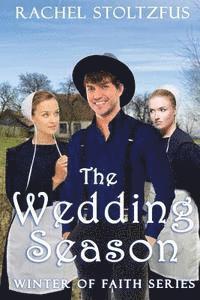 Rachel Stoltzfus - The Wedding Season, Häftad