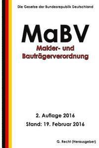 bokomslag Makler- und Bauträgerverordnung - MaBV, 2. Auflage 2016