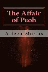 bokomslag The Affair of Peoh: The Second Book in the Peoh Trilogy