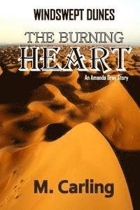 Windswept Dunes: The Burning Heart 1