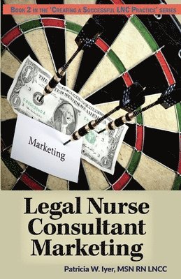 Legal Nurse Consultant Marketing 1