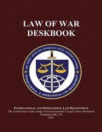 bokomslag Law of War Deskbook: 2011