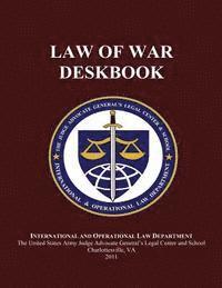 bokomslag Law of War Deskbook: 2011