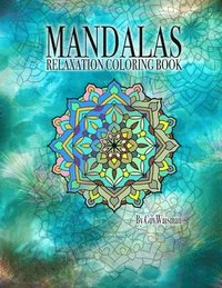 bokomslag Mandalas Relaxation Coloring Book: Mandalas: Relaxation Coloring Book This coloring book is a collection of over 70 unique, detailed designs and patte