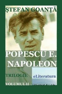 bokomslag Popescu E. Napoleon. Volumul II: Roman