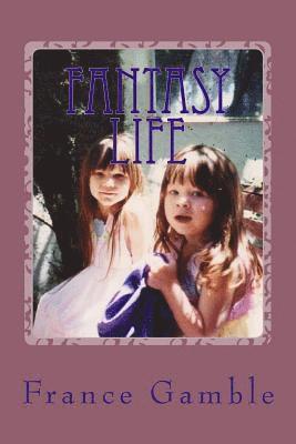 Fantasy Life: The First Year of PTSD After Child Abuse 1