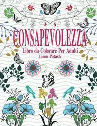 bokomslag Consapevolezza Libro Da Colorare Per Adulti