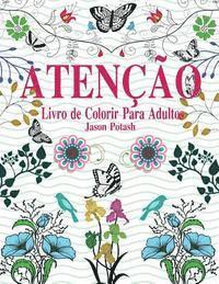 bokomslag Atencao Livro de Colorir Para Adultos