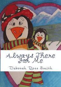 Deborah Ross Smith - Always There For Me: Always There For Me, Häftad