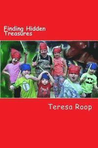 Teresa a. Roop - Finding Hidden Treasures: Devotional Guide to the Treasures of the Bible for Children, Häftad