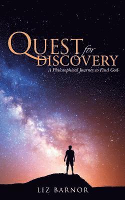 bokomslag Quest for Discovery: A Philosophical Journey to Find God