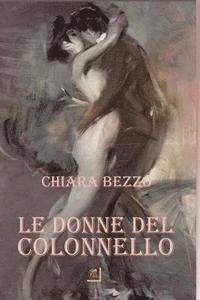 bokomslag Le donne del colonnello