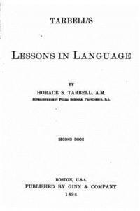 Tarbell's Lessons in Language 1