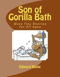 bokomslag Son of Gorilla Bath: More Tiny Stories for All Ages