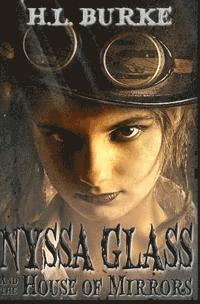 bokomslag Nyssa Glass and the House of Mirrors
