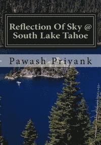 bokomslag Reflection Of Sky @ South Lake Tahoe: Mesmerizing Drive Showcasing Flashing Spots At South Lake Tahoe