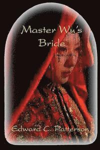 bokomslag Master Wu's Bride