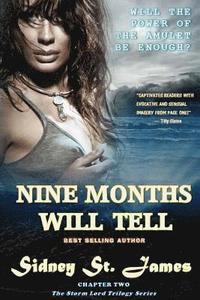 bokomslag Nine Months Will Tell: ...a paranormal romance