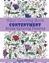 Adult Coloring Book: Contentment: Stress Relieving Patterns 1