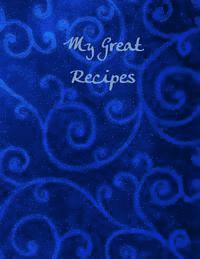 bokomslag My Great Recipes: Dark Blue Scroll
