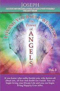 bokomslag Loving Yourself Wealthy Vol. 3 The Power of Angels
