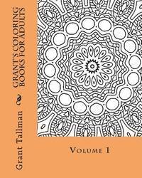 bokomslag Grant's adult mandala coloring book vol 1