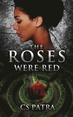 C S Patra, C. S. Patra - Roses Were Red, Häftad