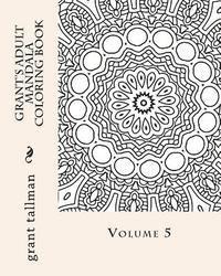 Grant's adult mandala coloring book vol 5 1