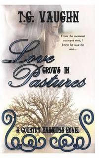 bokomslag Love Grows In Pastures