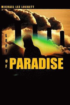 Left of Paradise 1