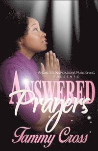Answered Prayers 1