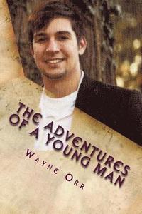 bokomslag The Adventures of a Young Man
