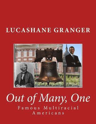 Out of Many, One: Famous Multiracial Americans 1