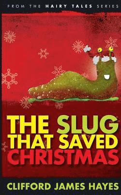 bokomslag Slug That Saved Christmas