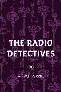 bokomslag The Radio Detectives