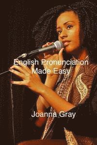 bokomslag English Pronunciation Made Easy