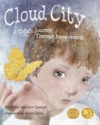 bokomslag Cloud City: A Child's Journey Through Bereavement