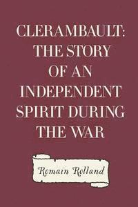 bokomslag Clerambault: The Story of an Independent Spirit During the War