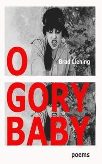 bokomslag O Gory Baby