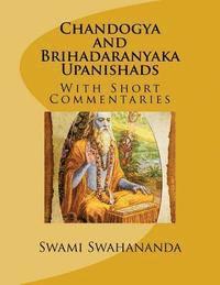 bokomslag Chandogya and Brihadaranyaka Upanishads: With Short Commentaries