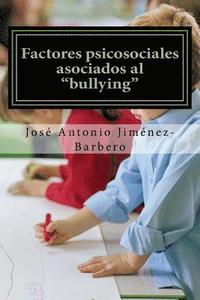 bokomslag Factores psicosociales asociados al 'bullying'